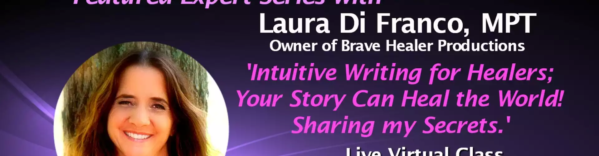 Intuitive Writing for Healers Workshop with WU Expert Laura Di Franco